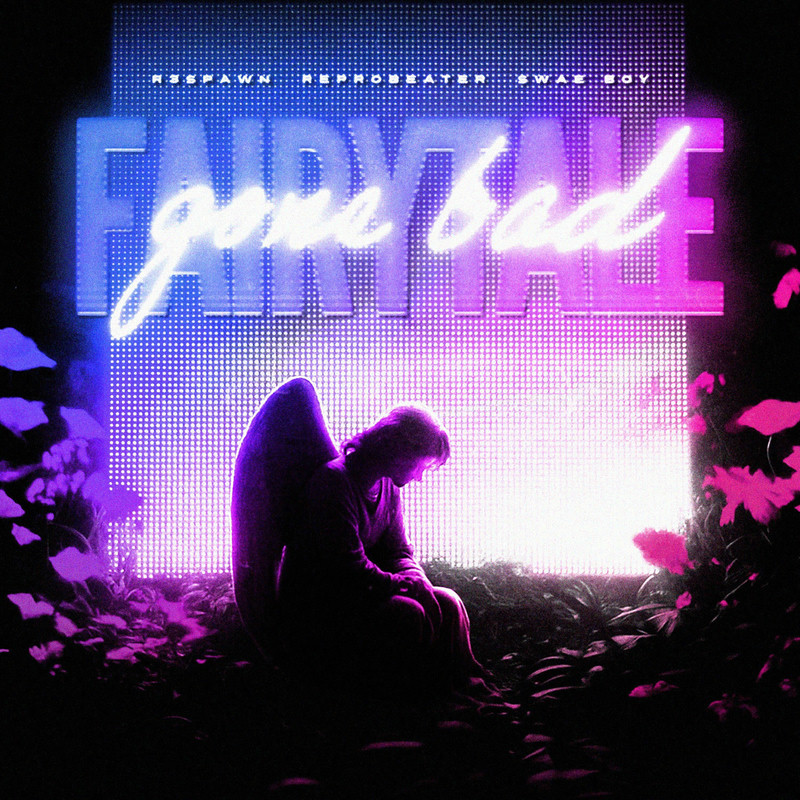 R3SPAWN, Reprobeater & Swae Boy - Fairytale Gone Bad (Original Mix)