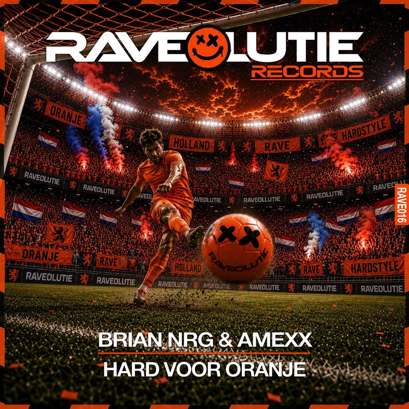 Brian NRG & Amexx - Hard Voor Oranje (Original Mix)