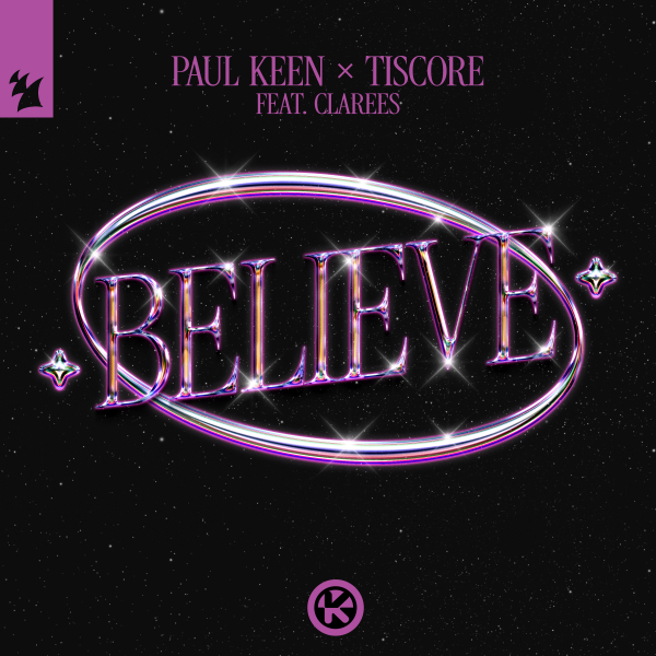 Paul Keen & Tiscore feat. Clarees - Believe (Extended Mix)