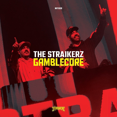 The Straikerz - Gamblecore (Original Mix)