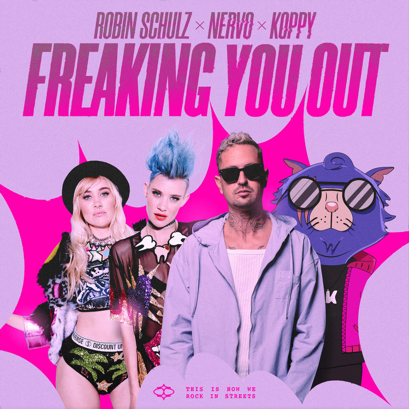 Robin Schulz x NERVO x KOPPY - Freaking You Out (Extended Mix)
