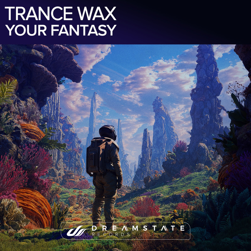 Trance Wax - Your Fantasy (Extended Mix)