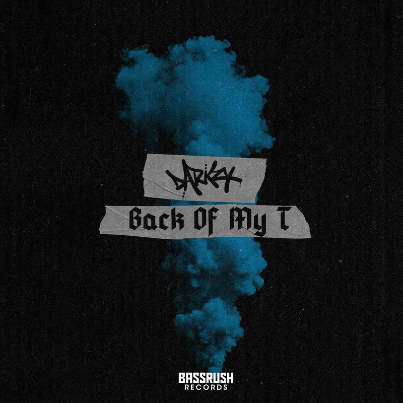 Darkzy - Back Of My T (Original Mix)