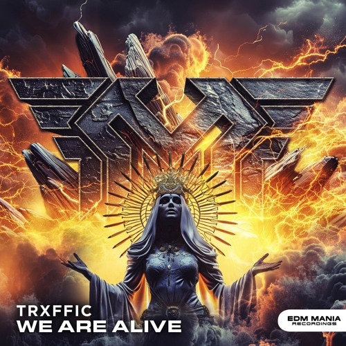 TRXFFIC - We Are Alive (Extended Mix)