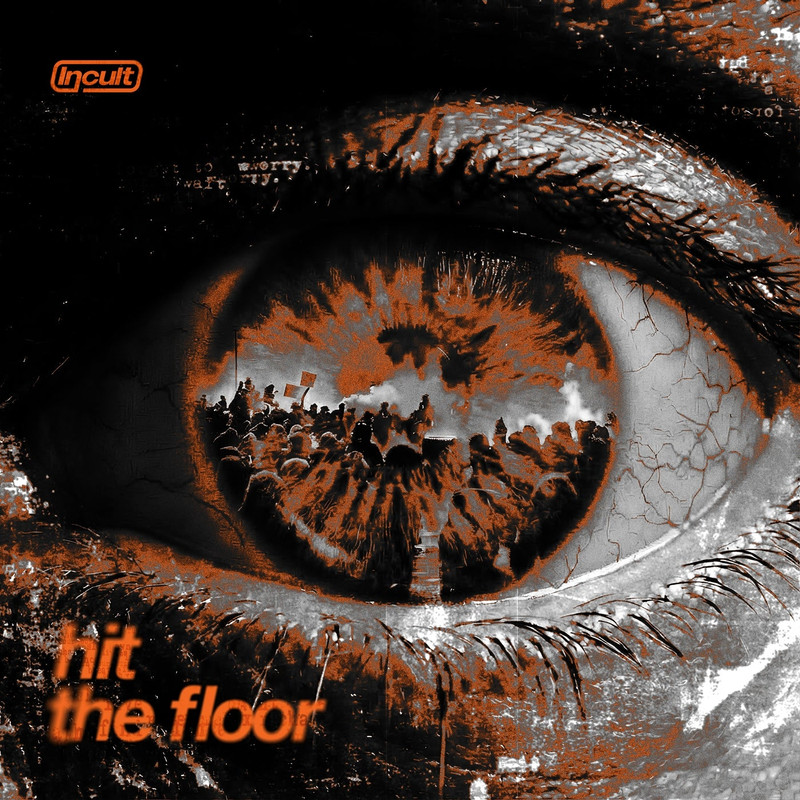 Incult - Hit The Floor (Pro Mix)