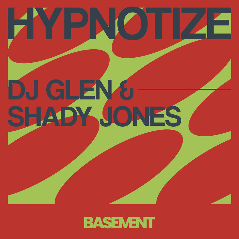 DJ Glen & Shady Jones - Hypnotize (Extended Mix)