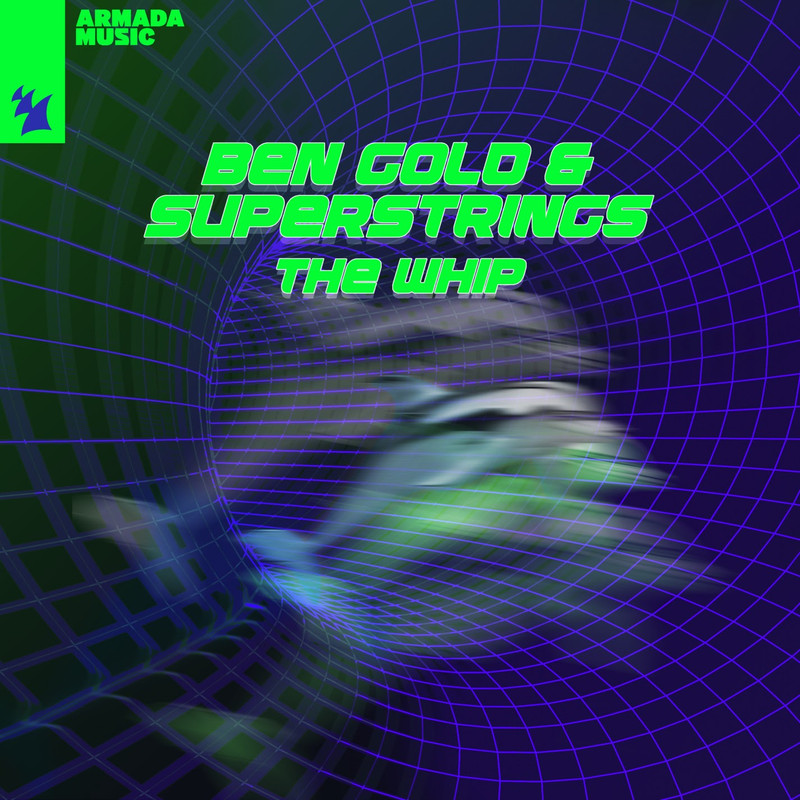 Ben Gold & SUPERSTRINGS - The Whip (Extended Mix)