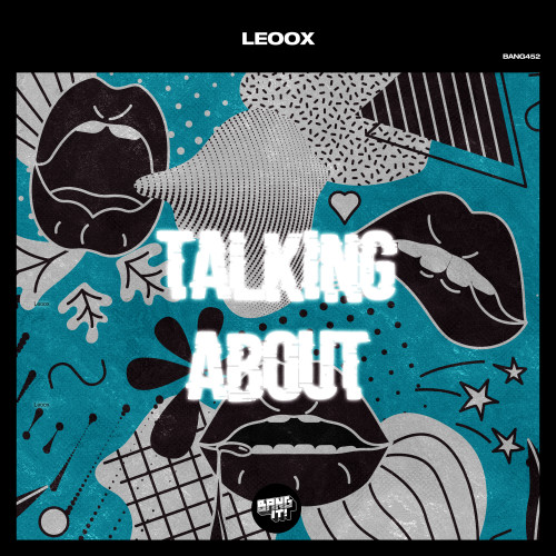 Leoox - Talking About (Extended Mix)