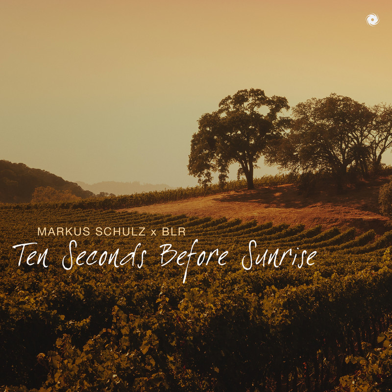 Markus Schulz & BLR - Ten Seconds Before Sunrise (Extended Mix)