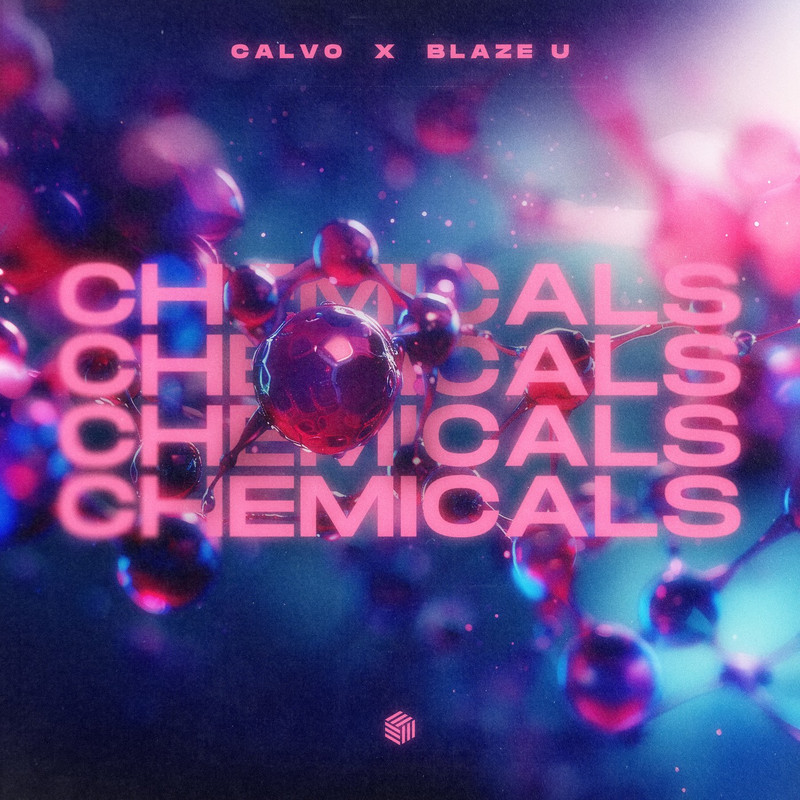 CALVO & Blaze U - Chemicals (Extended Mix)