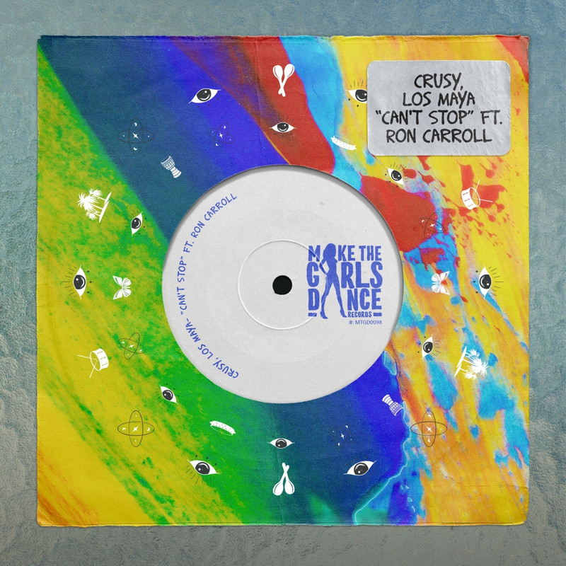Crusy, Los Maya & Ron Carroll - Can't Stop (Extended Mix)