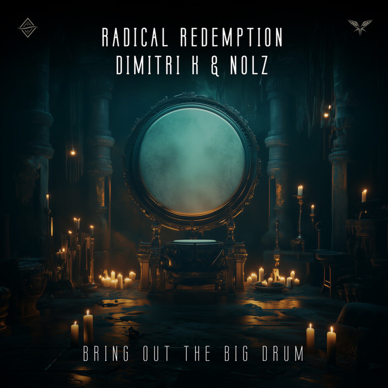Radical Redemption, Dimitri K & Nolz - Bring Out The Big Drum (Extended Mix)
