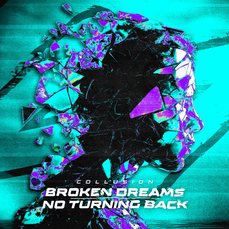 Collusion - BROKEN DREAMS (Original Mix)