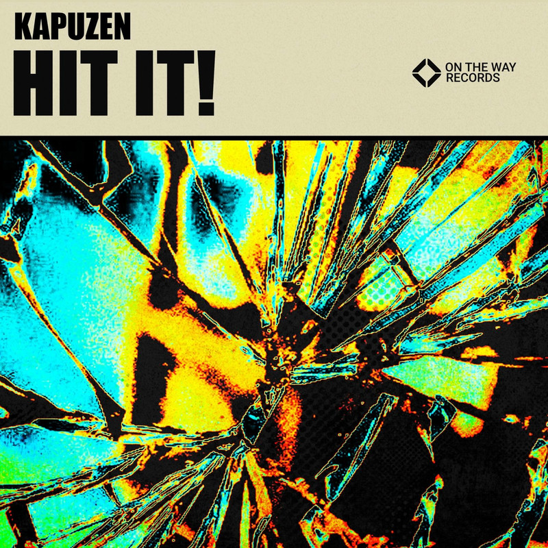 Kapuzen - Hit It! (Original Mix)