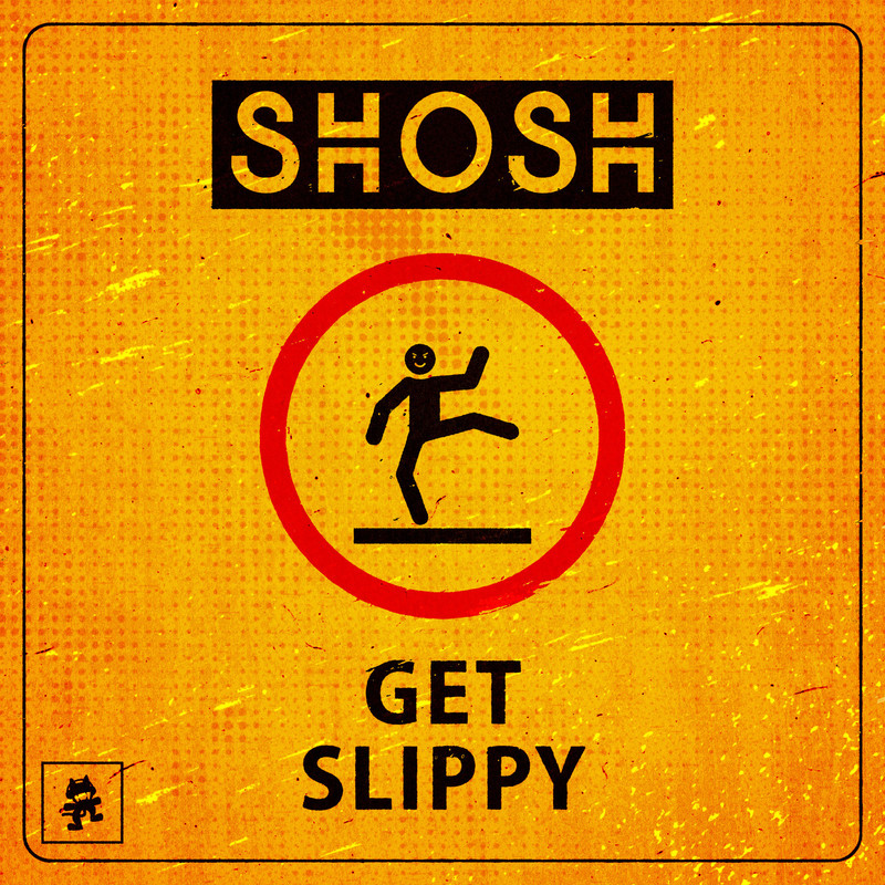 SHOSH - Get Slippy (Original Mix)