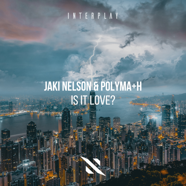 Jaki Nelson & polyma+h - Is It Love (Extended Mix)