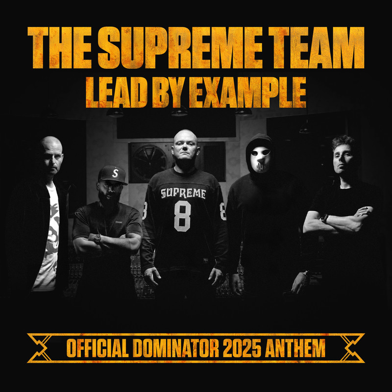 Angerfist, Evil Activities, Tha Playah, Outblast & The Supreme Team - Lead By Example (Official Dominator 2025 Anthem)