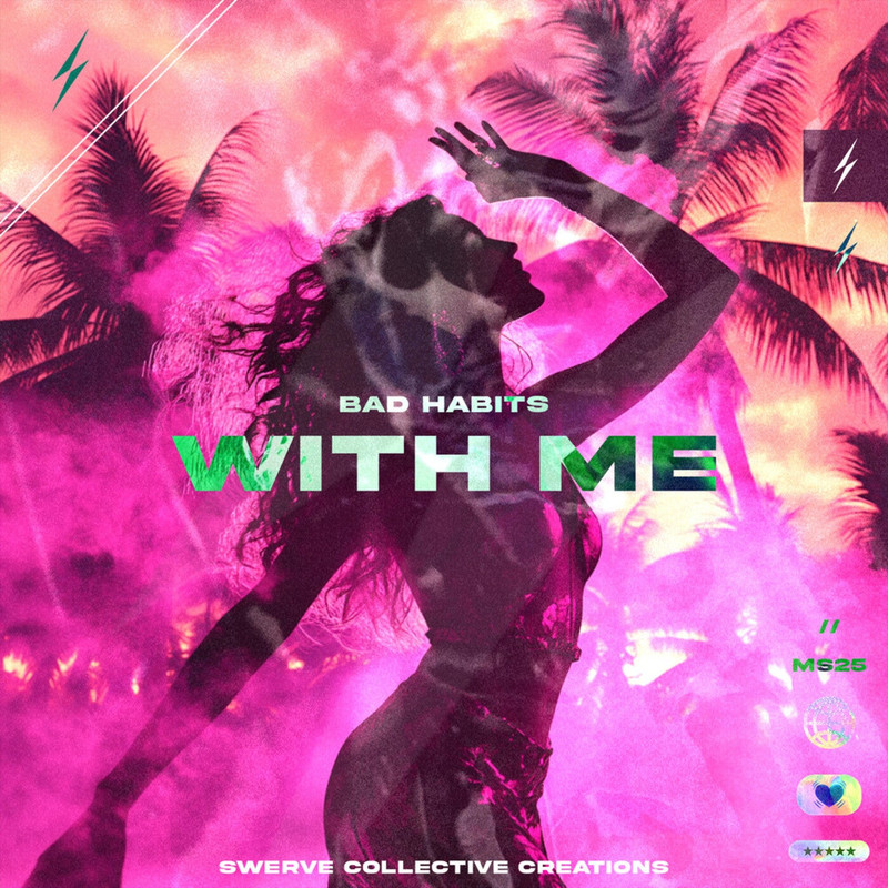 Bad Habits - With Me (Extended Mix)