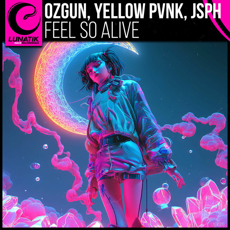 &Ouml;Zg&uuml;N, Yellow Pvnk & JSPH - Feel So Alive (Extended Mix)