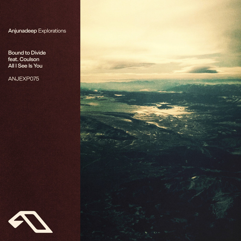 Bound to Divide feat. Coulson - All I See Is You (Extended Mix)