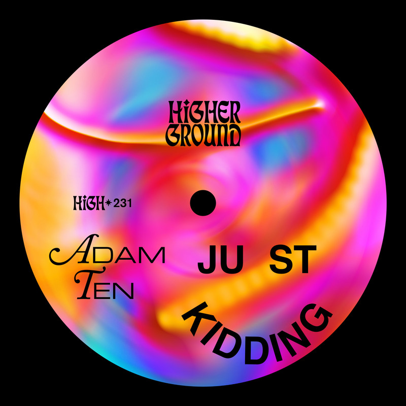 Adam Ten - Just Kidding (Extended Mix)