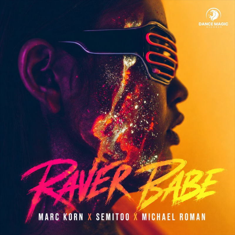 Marc Korn, Semitoo & Michael Roman - Raver Babe (Extended Mix)
