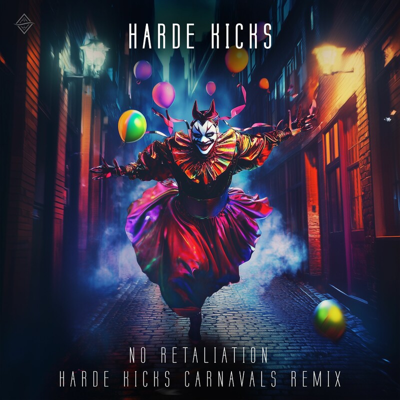 Harde Kicks & Radical Redemption - No Retaliation (Harde Kicks Carnavals Remix)