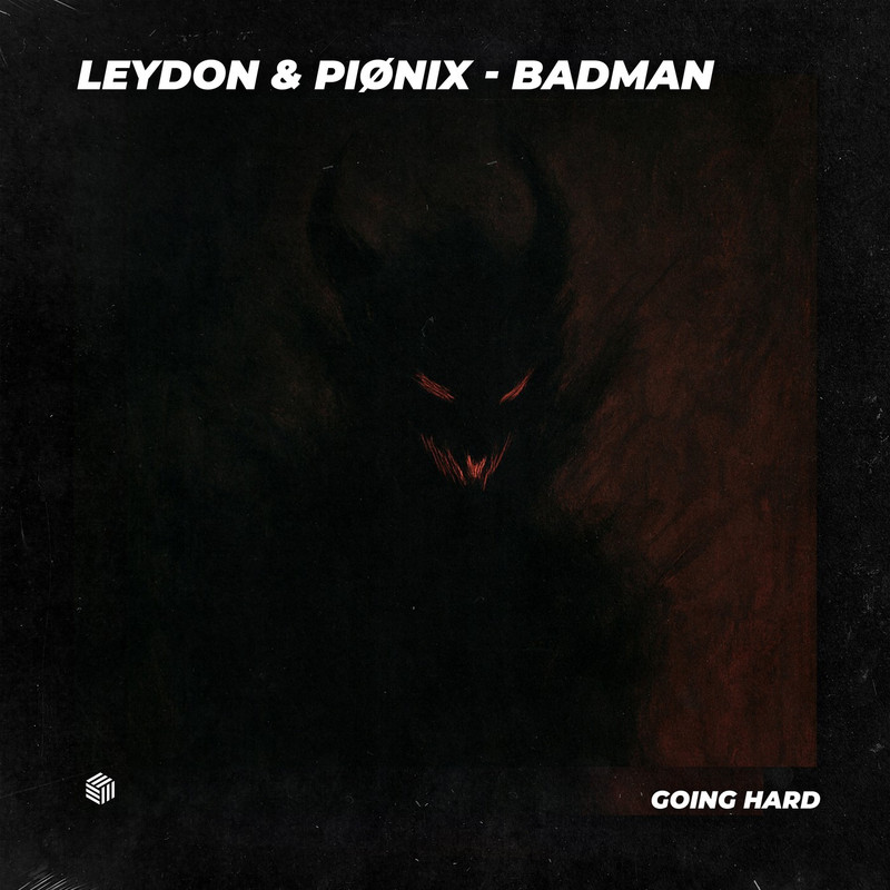 LEYDON & Pi&oslash;nix - Badman (Extended Mix)