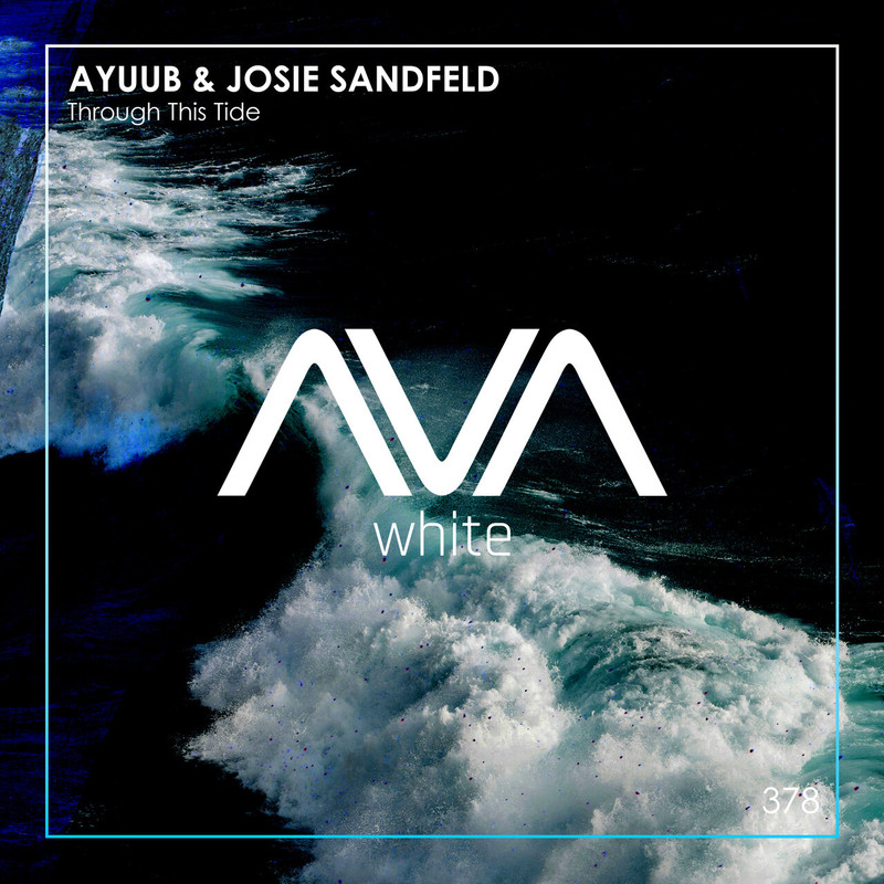AyuuB, Josie Sandfeld - Through This Tide (Extended Mix)