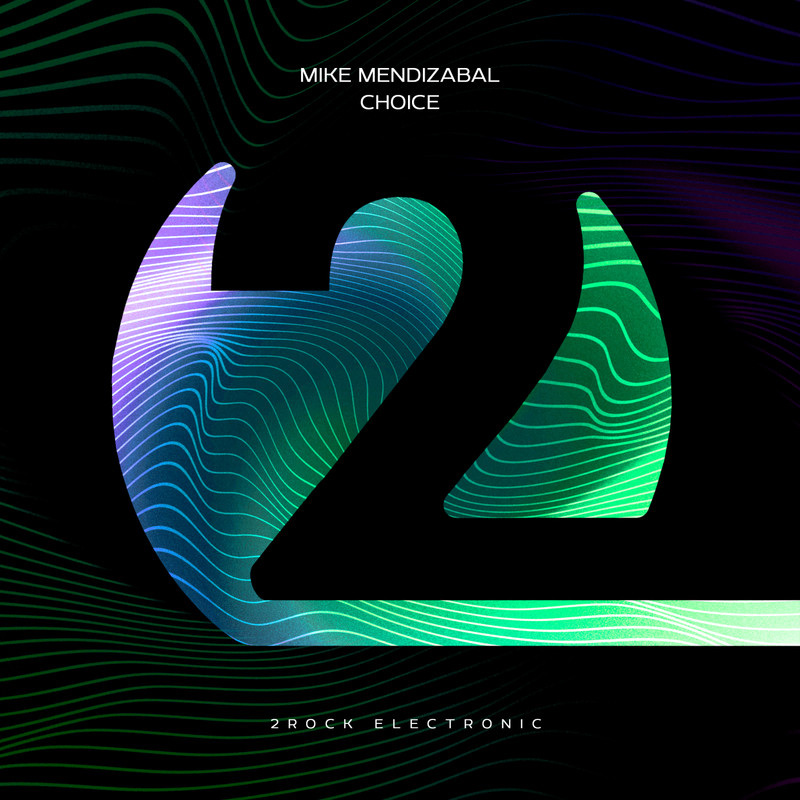 Mike Mendizabal - Choice (Extended Mix)