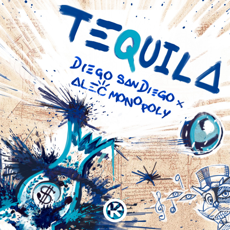DIEGO SAN DIEGO x Alec Monopoly - Tequila (Extended Mix)