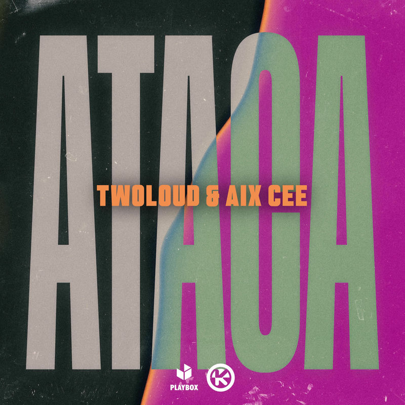 TWOLOUD & Aix Cee - Ataca (Extended Mix)