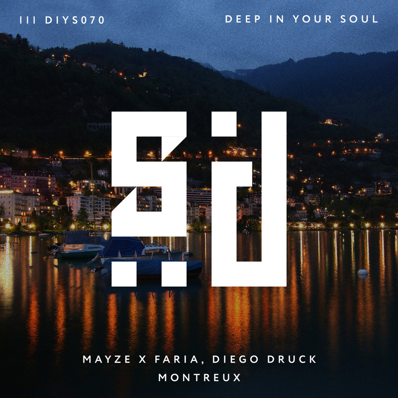 Mayze X Faria, Diego Druck - Montreux (Original Mix)