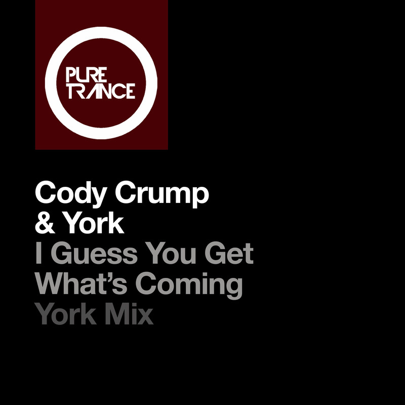 Cody Crump - I Guess You Get What's Coming (York Extended Mix)
