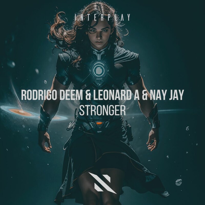 Rodrigo Deem, Leonard A & Nay Jay - Stronger (Extended Mix)