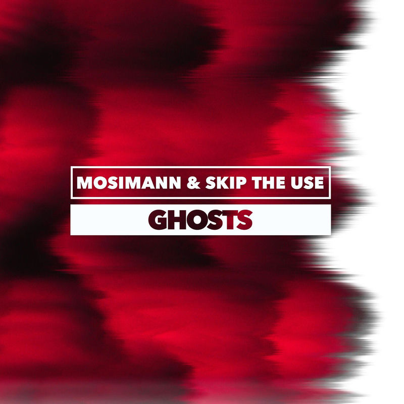 Mosimann & Skip the Use - Ghosts (Original Mix)
