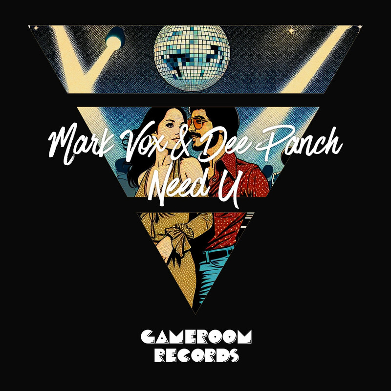 Mark Vox, Dee Panch - Need U (Club Mix)