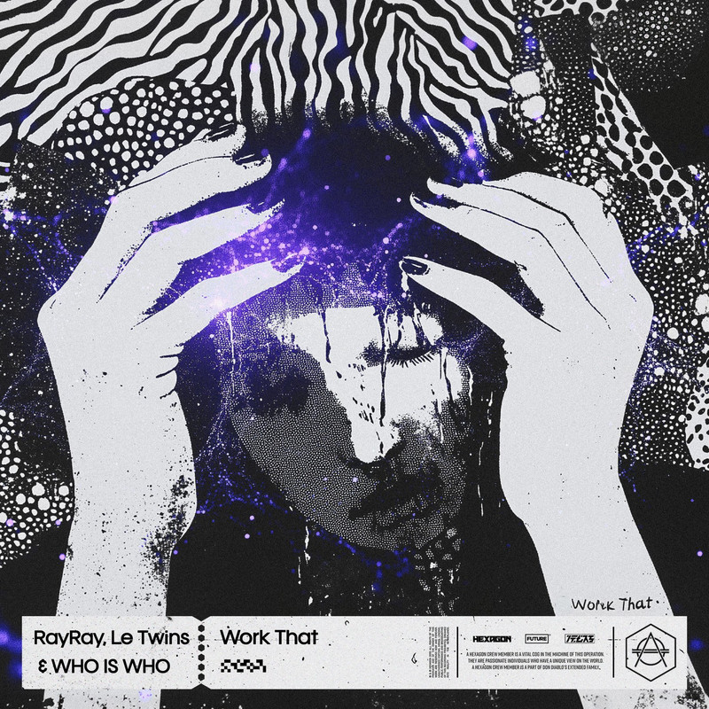 RayRay, Le Twins & WHO IS WHO - Work That (Extended Mix)
