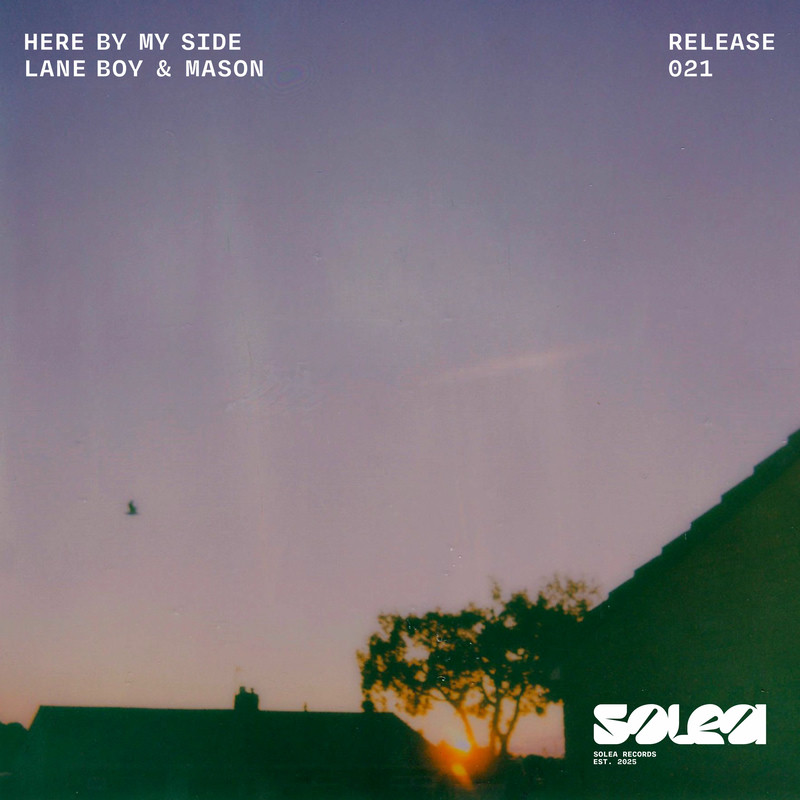 Lane Boy & Mason - Here By My Side (Original Mix)
