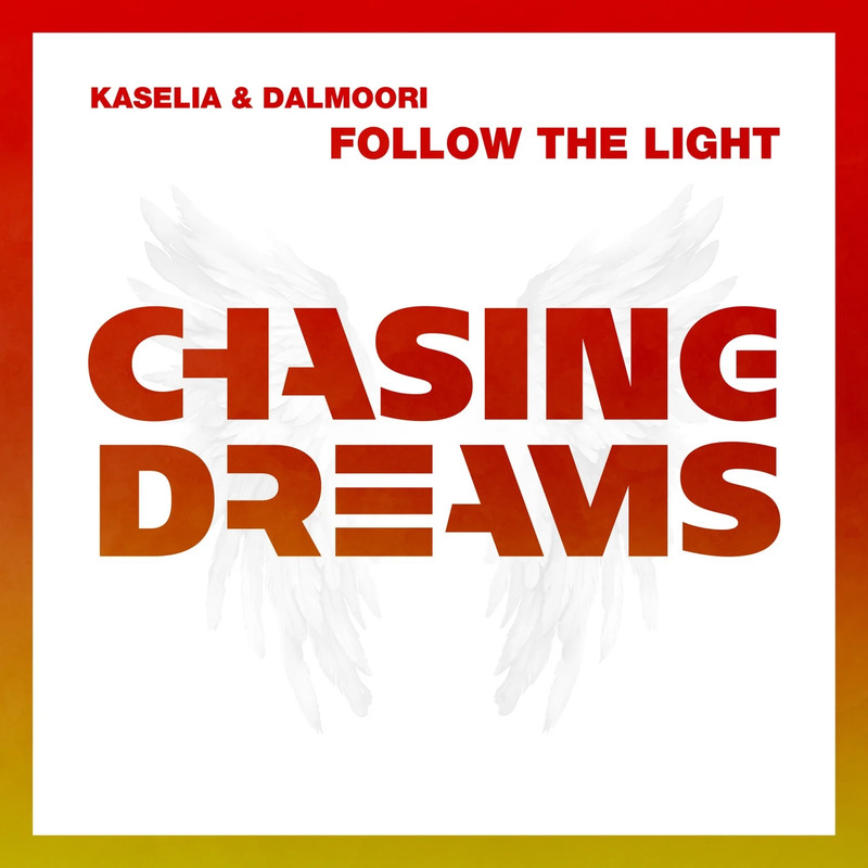 Kaselia & Dalmoori - Follow The Light (Extended Mix)