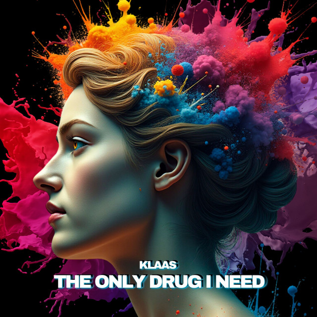 Klaas - The Only Drug I Need (Original Mix)