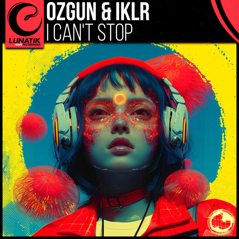 &Ouml;Zg&uuml;N & Iklr - I Can't Stop (Extended Mix)