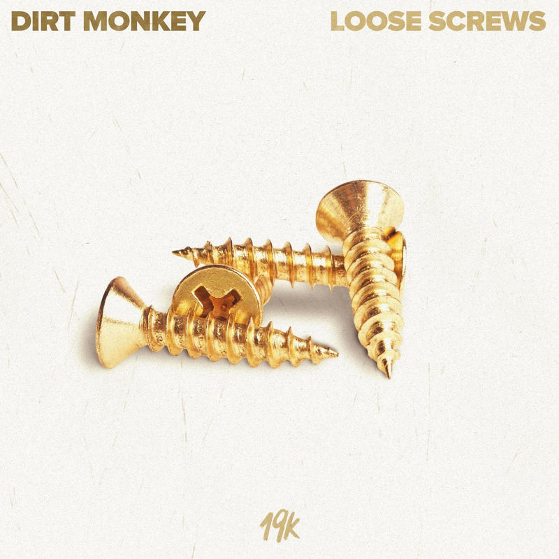 Dirt Monkey - Loose Screws (Original Mix)