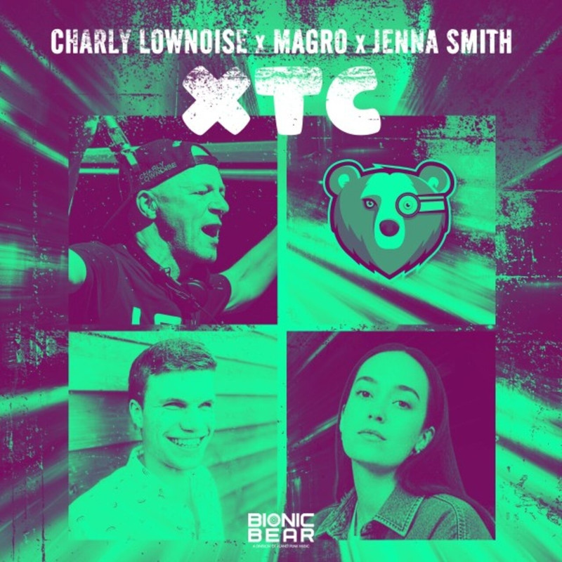 Charly Lownoise x Magro x Jenna Smith - XTC (Extended Mix)