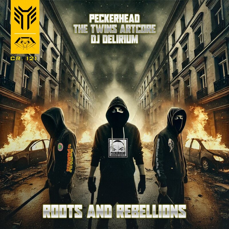 Peckerhead, The Twins Artcore & DJ Delirium - Roots And Rebellion (Original Mix)