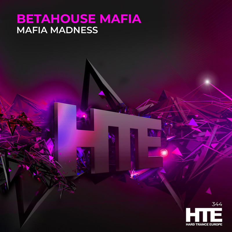 BetaHouse Mafia - Mafia Madness (Extended Mix)
