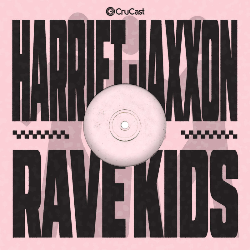 Harriet Jaxxon - Rave Kids (Extended Mix)