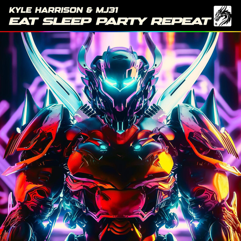 Mj31 & Kyle Harrison - Eat Sleep Party Repeat (Extended Mix)