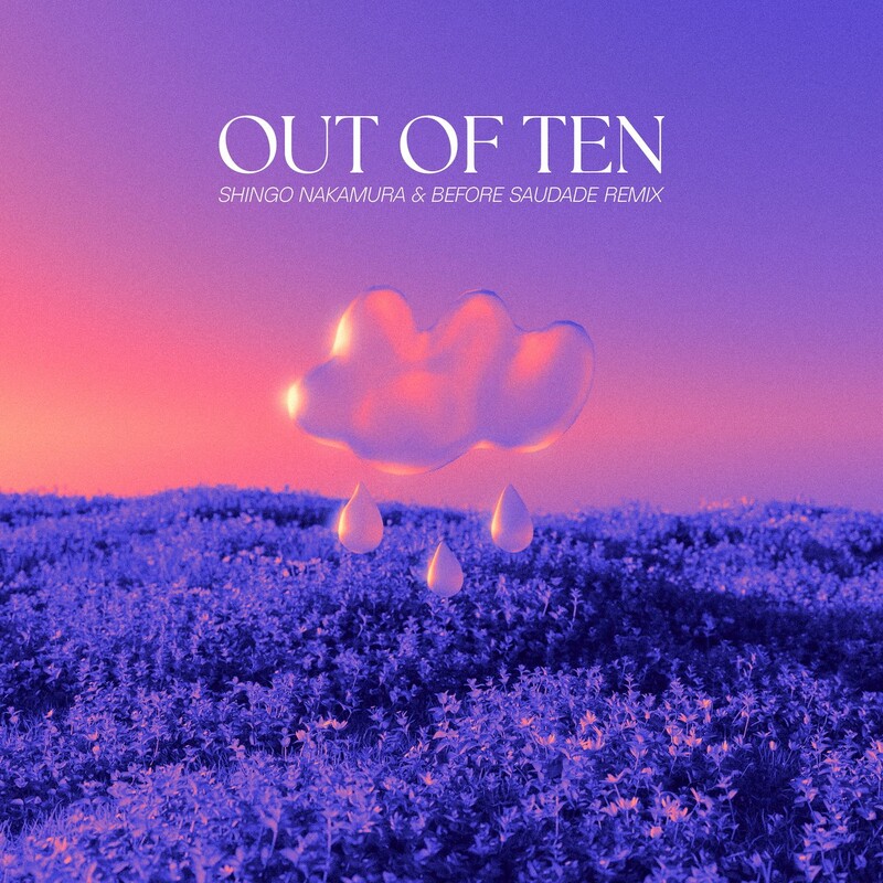 Lonely In The Rain - Out of Ten (Shingo Nakamura & Before Saudade Remix)