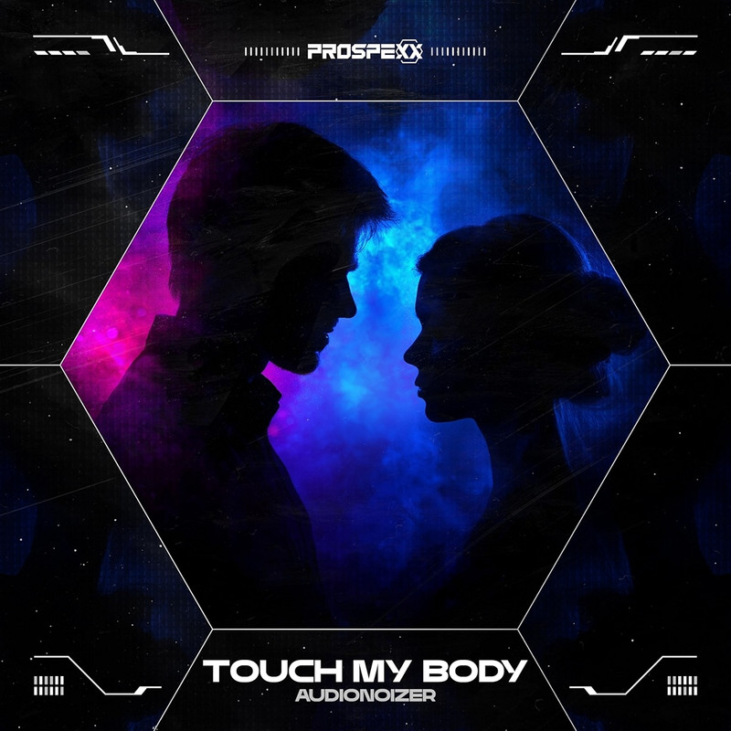 AudionoiZer - Touch My Body (Extended Mix)
